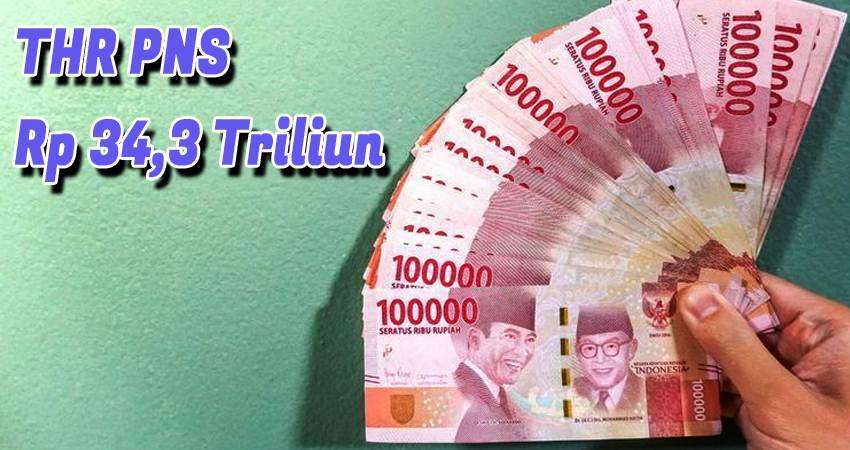 THR PNS Rp 34,3 Triliun