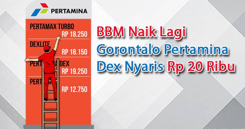 BBM Naik Lagi, Gorontalo Pertamina Dex Nyaris Rp 20 Ribu