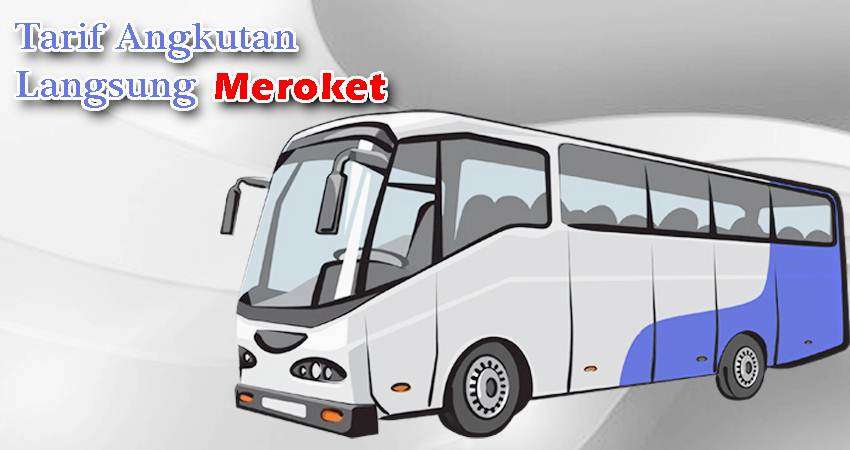 Tarif Angkutan Langsung Meroket