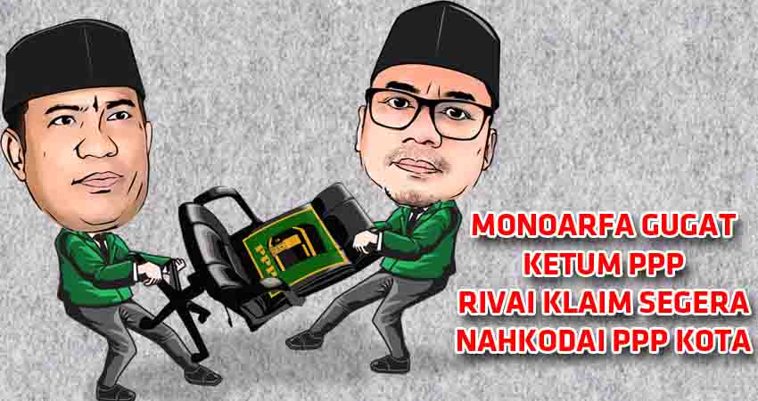 Monoarfa Gugat Ketum PPP, Rivai Klaim Segera Nahkodai PPP Kota