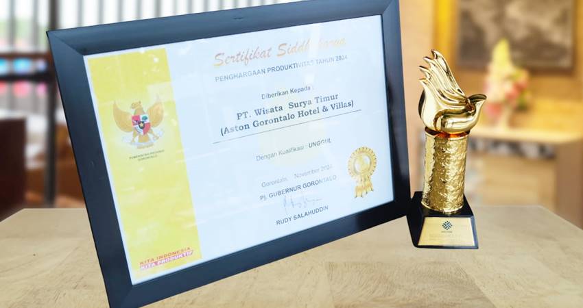 Sertifikat dan Plakat penghargaan Siddhakarya yang diterima Aston Gorontalo dari Pemerintah Provinsi Gorontalo (F. Istimewa)
